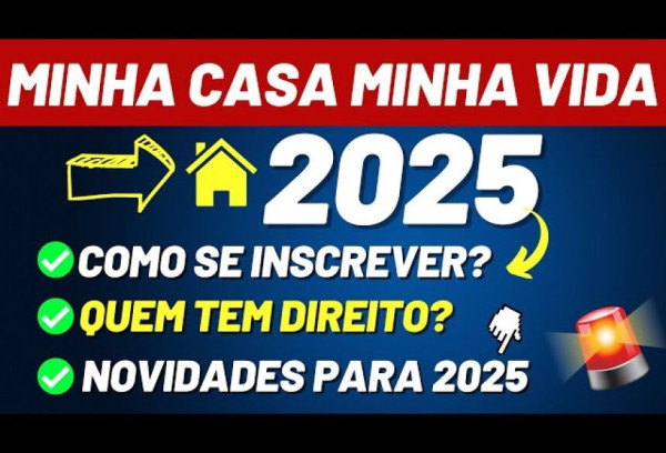 CADASTRO no Minha Casa Minha Vida: Saiba como o programa funciona e como se Inscrever em 2025 .